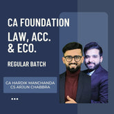 CA Foundation Law, Eco. & Acc. Combo | Regular Batch by CS Arjun Chhabra & CA Hardik Manchanda | For Jan 26 & May 26 Exams